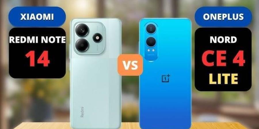 Redmi Note 14 مقابل OnePlus Nord CE 4 Lite.. ما أفضل هاتف متوسط الميزانية?